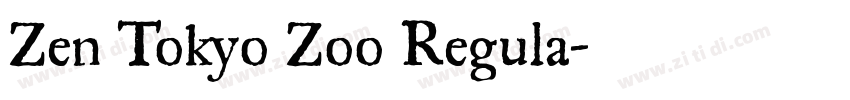Zen Tokyo Zoo Regula字体转换